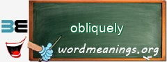 WordMeaning blackboard for obliquely